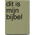 Dit is mijn Bijbel