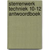 sterrenwerk techniek 10-12 antwoordboek door Leo van den Bogaert