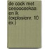 De Cock met ceeooceekaa en ik (explosienr. 10 ex.)
