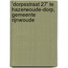 'Dorpsstraat 27' te Hazerwoude-Dorp, gemeente Rijnwoude door E. Jacobs