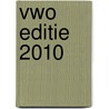 Vwo editie 2010 by Unknown
