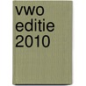 Vwo editie 2010 door Onbekend