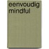 Eenvoudig mindful