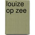 Louize op zee
