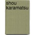 Shou Karamatsu