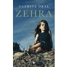 Zehra door Nazmiye Oral