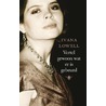 Vertel gewoon wat er is gebeurd door Ivana Lowell