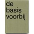 De Basis voorbij