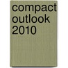 Compact Outlook 2010 door Dick Knetsch