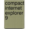 Compact Internet Explorer 9 door Dick Knetsch