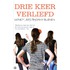 Drie keer verliefd