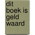 Dit boek is geld waard
