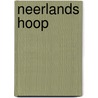 Neerlands hoop by Unknown