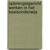 Opbrengstgericht werken in het basisonderwijs door Inspectie van het Onderwijs