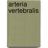 ARTERIA VERTEBRALIS by Ivo Uyttendaele