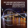 De nieuwe mathematica van de hedendaagse architectuur door Mark Burry