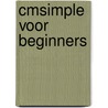 CMSimple voor beginners door E.H.J. Bastings