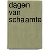 Dagen van schaamte by Rutger Cobalt