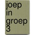Joep in groep 3