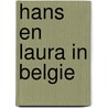 Hans en Laura in Belgie door E. Koolmees
