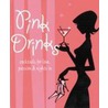 Pink Drinks door Onbekend