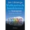 Vulkanisch bankieren door Jan Libbenga