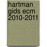 Hartman GIDS ECM 2010-2011 door R.P. de Jong