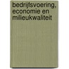 Bedrijfsvoering, economie en milieukwaliteit door C.H.G. Daatselaar