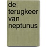 De terugkeer van Neptunus
