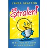Stralen! door Lynda Gratton