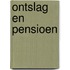 Ontslag en pensioen