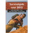 Survivalgids voor 2012