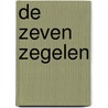 De zeven zegelen by Ds.W. Visscher