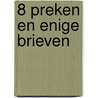 8 preken en enige brieven door L. Vogelaar