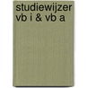 Studiewijzer VB I & VB A door Bea Ros