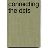 Connecting The Dots by Dejo