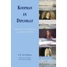 Koopman en diplomaat door W. van den Eelaart