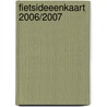 Fietsideeenkaart 2006/2007