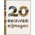 20 Eeuwen Nijmegen