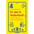 En dat in Nederland!