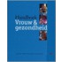 Handboek vrouw en gezondheid