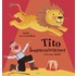 Tito leeuwentemmer (voor één nacht)