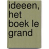 Ideeen, het boek Le Grand door H. Heine