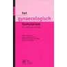 Gynaecologisch Formularium door W.J.H.M. vd Bosch