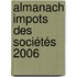 Almanach Impots des sociétés 2006