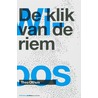 De klik van de riem door T. Olthuis