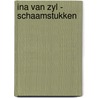 Ina van Zyl - Schaamstukken door E. van Alphen