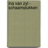 Ina van Zyl - Schaamstukken by E. van Alphen