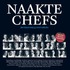Naakte chefs
