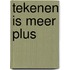 Tekenen is meer PLUS